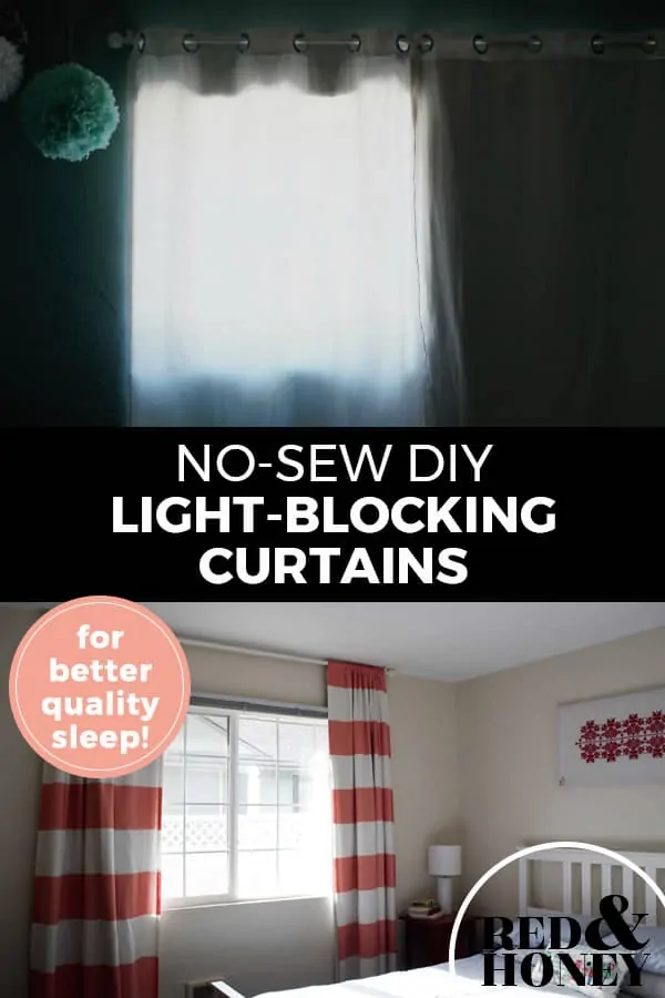 Pinterest pin with two images. Top image is of a window with sheer curtains and light coming in. Bottom image is of striped light-blocking curtains. Text overlay says, "No-Sew DIY Light-Blocking Curtains: for better quality sleep!"