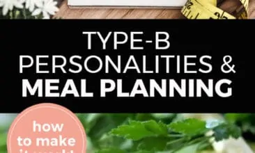 Longer Pinterest pin with two images. Top image is of a planner sitting on a kitchen counter. Bottom image is of a cutting board with a sliced red onion and and scattered peppercorns. Text overlay says, "Type-B Personalities & Meal Planning: how to make it work!"