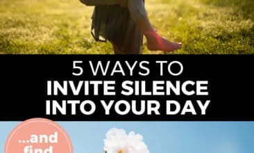 Pinterest pin with two images. Top image is of a woman giving a child a piggy back ride. Bottom image is of a branch of cherry blossoms in bloom. Text overlay says, "5 Ways to Invite Silence into Your Day: ...and find calm!"