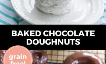 Pinterest pin with two images. Top image is a stack of four doughnuts covered in powdered sugar. The bottom image is of donuts covered in a chocolate glaze. Text overlay says, "Baked Chocolate Doughnuts: grain-free!"