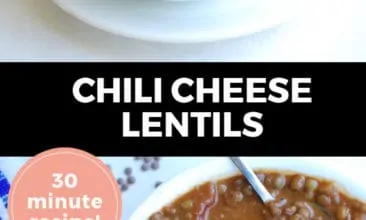 Longer Pinterest pin with two images. Top image is a white bowl filled with chili cheese lentils and grated cheese on top. Bottom image is another view of the same bowl of chili cheese lentils. Text overlay says, "Chili Cheese Lentils: 30 minute recipe!"