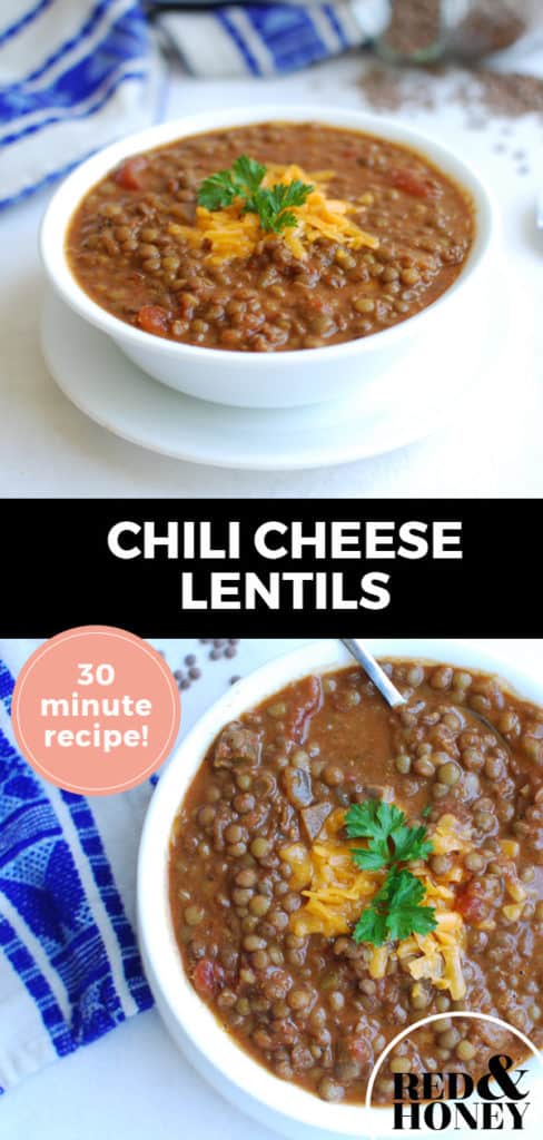Longer Pinterest pin with two images. Top image is a white bowl filled with chili cheese lentils and grated cheese on top. Bottom image is another view of the same bowl of chili cheese lentils. Text overlay says, "Chili Cheese Lentils: 30 minute recipe!"