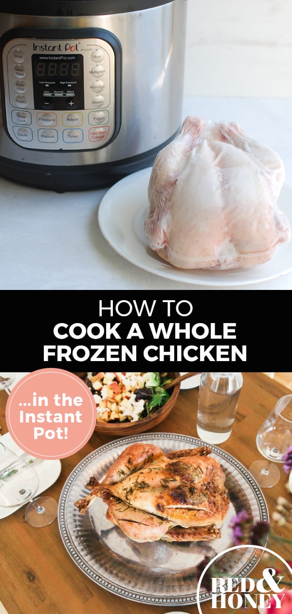 Longer Pinterest pin with two images. Top image is of an instant pot with a frozen chicken sitting on a plate in front of it. Bottom image is of a whole cooked chicken on a platter. Text overlay says, "How to cook a whole frozen chicken... in the Instant Pot!"