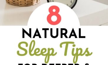 Pinterest pin. One image is of a bedside table with an alarm clock and plant on it, a bed is in the background. Second image is of a bed against a wall. Text overlay reads "8 Natural Sleep Tips for Deeper Better Rest."