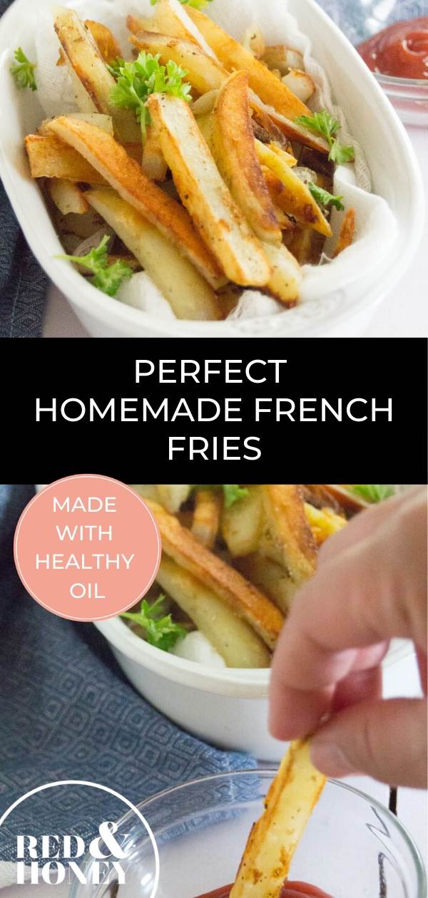 Perfect Homemade French Fries (Healthy Oil + GuiltFree!)