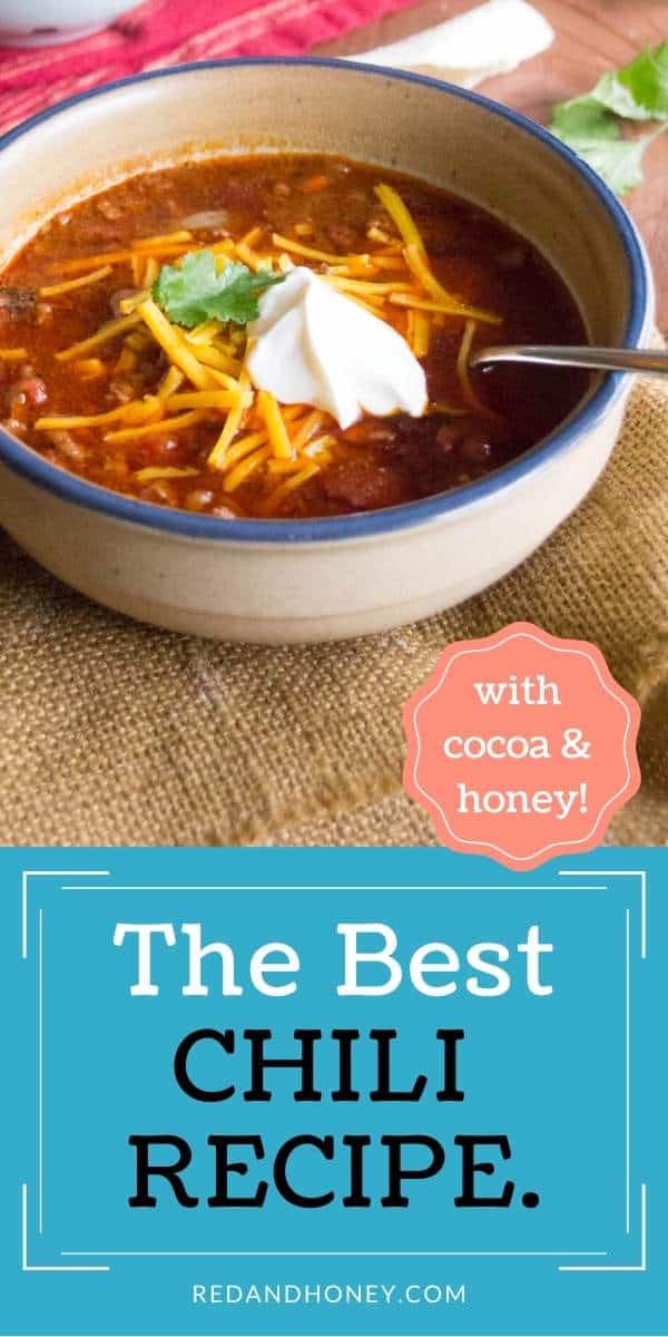 Best Chili Recipe Ever With 2 Secret Ingredients Red and Honey