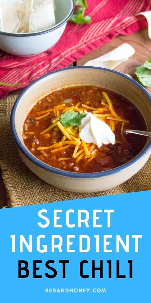 Best Chili Recipe Ever - With 2 Secret Ingredients - Red and Honey