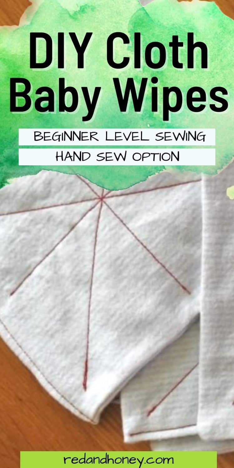 Diy Cloth Baby Wipes Quick And Easy Machine Or Hand Sew